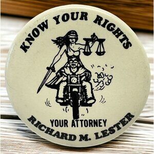 Know Your Rights Pinback Motorcycle Lawyer Richard M Lester Button Jacket Pin